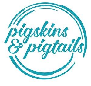 Pigskins & Pigtails