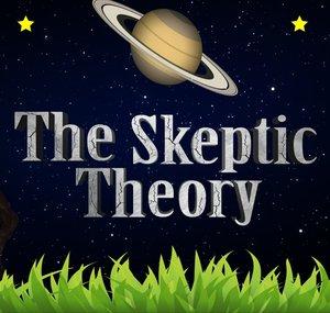 The Skeptic Theory