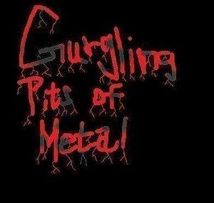 GurglingPitsOfMetal