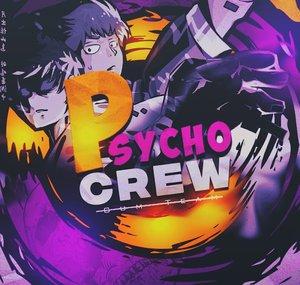 「Psycho Crew」