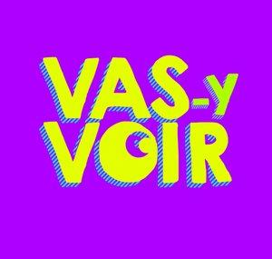 Vas-y voir