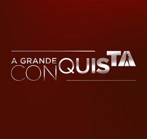 A Grande Conquista