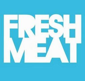 Fresh Meat