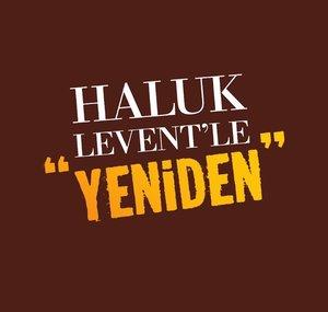 Haluk Levent'le Yeniden