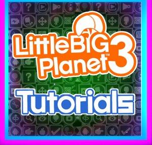 LittleBigPlanet 3 Tutorials