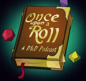 Once Upon A Roll