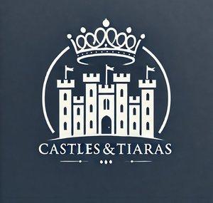Castles & Tiaras