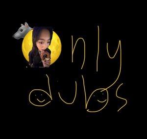 ONLY DUBS