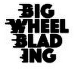 Big Wheel Blading