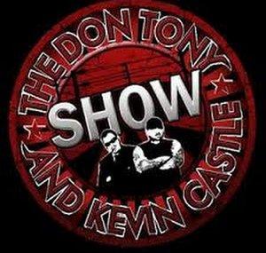 Don Tony And Kevin Castle Show