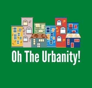 Oh The Urbanity!