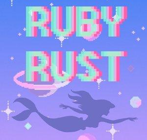 Ruby Rust