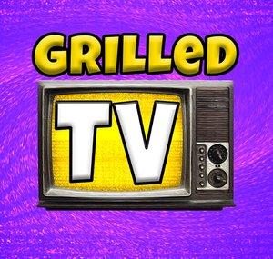 GrilledTV
