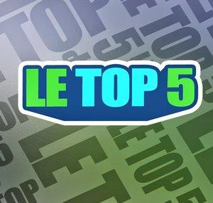 Le top 5