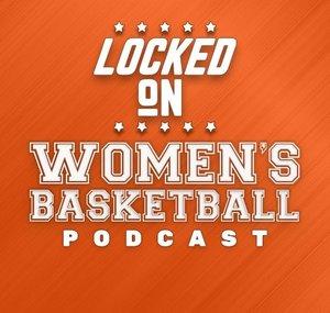 Locked On Women's Basketball