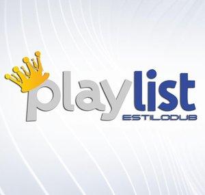 PlayList EstiloDUB