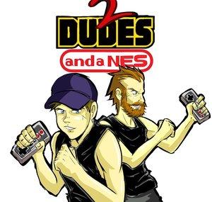 2 Dudes and a NES