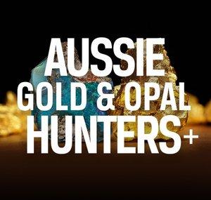 Aussie Gold & Opal Hunters+