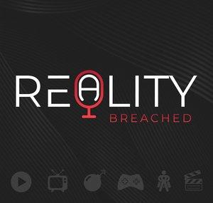 Reality Breached