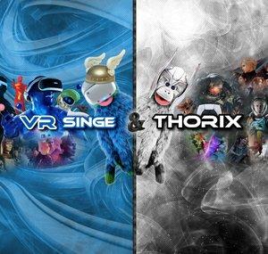 VR Singe & Thorix