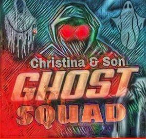 Christina & Son Ghost Squad