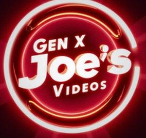 Gen X Joe's Videos