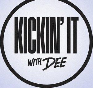 Kickin It With Dee
