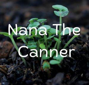 Nana The Canner