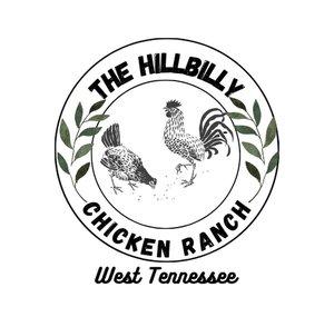 The Hillbilly Chicken Ranch