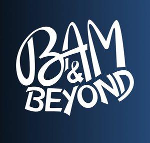BAM & Beyond