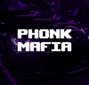 Phonk Mafia