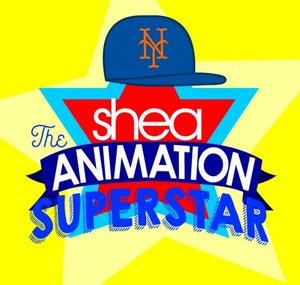 Shea the Animation Superstar