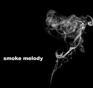 SmokeMelody