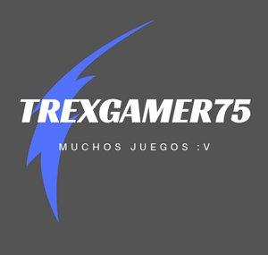 TREXGAMER75