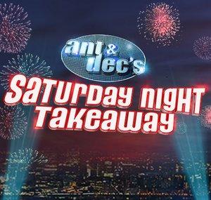 Ant & Dec's Saturday Night Takeaway