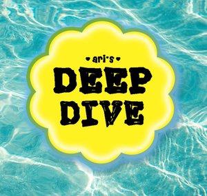 Ari's Deep Dive + More