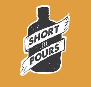 Short Pours