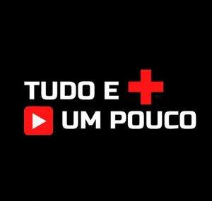 TUDO E MAIS UM POUCO