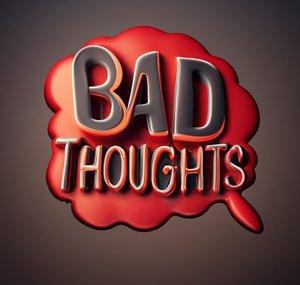 Bad Thoughts Podcast