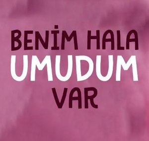Benim Hala Umudum Var