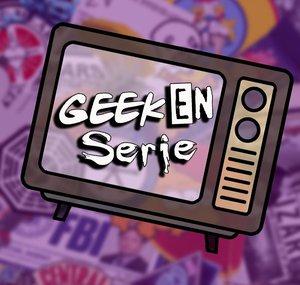 Geek En Série