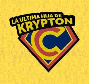 La Ultima Hija de Krypton