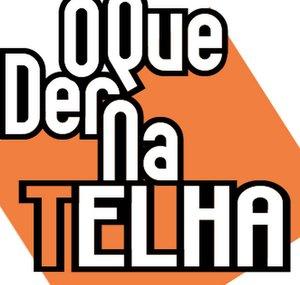 O Que Der Na Telha LTDA