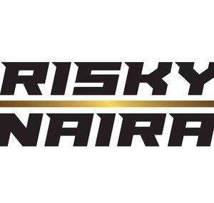 Risky Naira