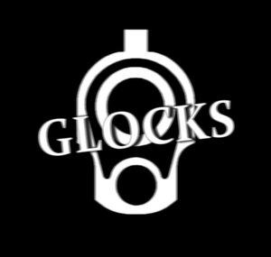 GLOCKS