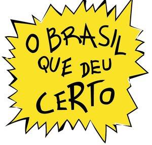 O Brasil Que Deu Certo