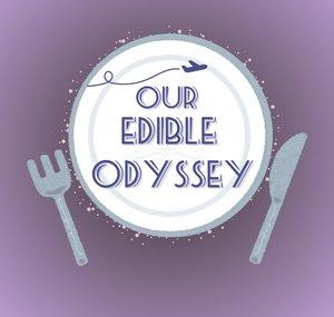 Our Edible Odyssey