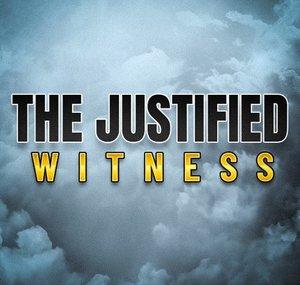 The Justified Witness