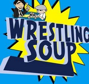 WRESTLING SOUP