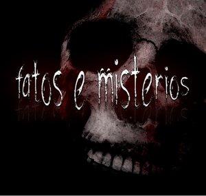 Fatos e Mistérios